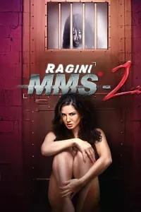 Ragini 2: Oxirgi MMS yozuv / So‘nggi yozuv 2
