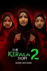 Kerala tarixi 2: Chegaradan tashqarida / Kerala hikoyasi 2