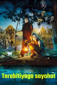 Haqiqatga aylangan ertak / Terabitiya mamlakati sari / Terabitiyaga sayohat (2006) uzbek tilida HD posteri